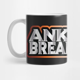 Ankle Breaker -  For Streetball player Mug